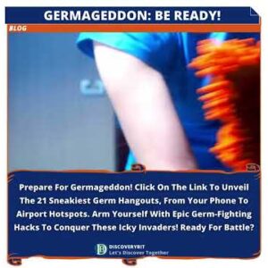 Unmasking Germ Hotspots: Initiate Your Defense Strategy!