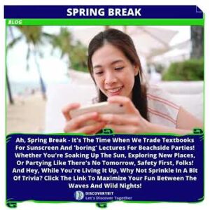 Spring Break: Tips for Maximum Fun!